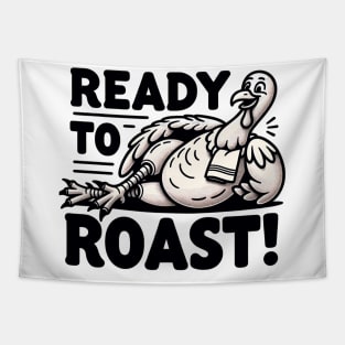 Ready To Roast - Thanksgiving Tapestry