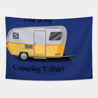 "This is My Camping T-Shirt" For Every Camping Enthusiast! Tapestry