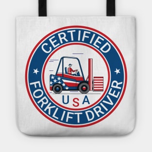USA certified forklift driver. Tote