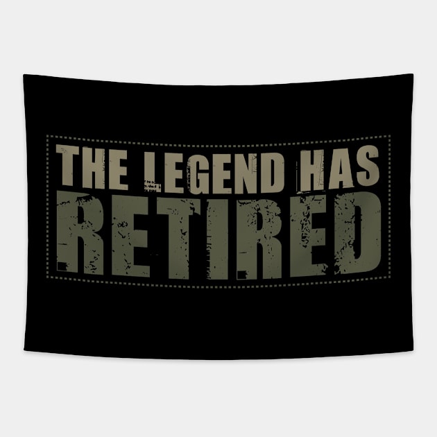 The Legend Has Retired Vintage Army Retired Tapestry by Tesszero