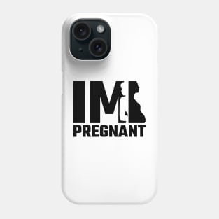 im pregnant Phone Case