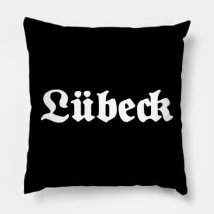 Lübeck written with gothic font Pillow