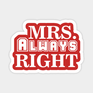 Mrs. Always Right Magnet