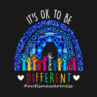 It's Ok To Be Different Autism Awareness Leopard Rainbow T-Shirt