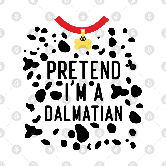 pretend i'm a dalmatian costume party funny halloween dog by Bourdia Mohemad