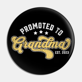 Promoted To Grandma 2023 New Grandma Pin