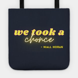 we took a chonce - Niall Horan | One Direction meme | 1D Tote