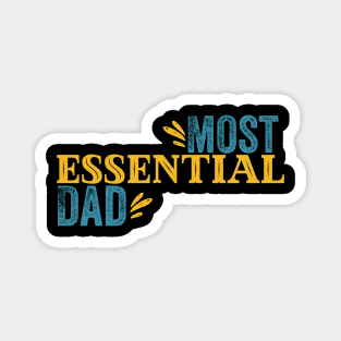 Most Essential Dad Magnet