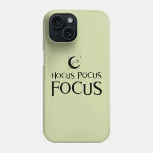 Hocus Pocus Focus! Phone Case