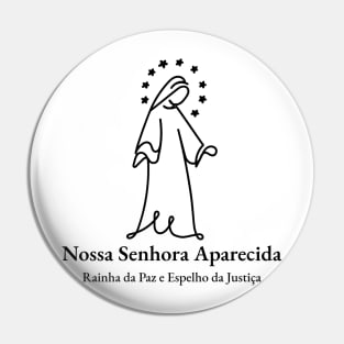 Our Lady of Aparecida (Nossa Senhora da Conceição Aparecida) 9B Pin