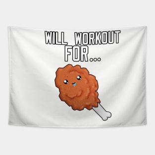 Will Workout For Fried Chicken Tapestry