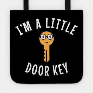 I’m a Little Door Key Tote