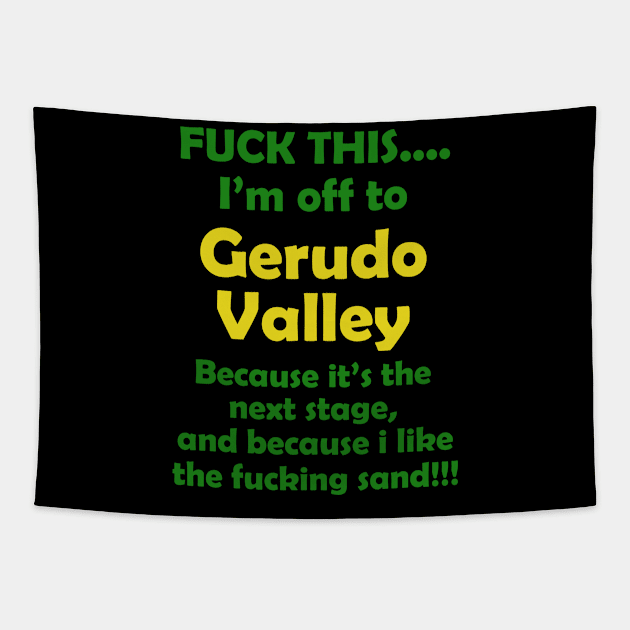 Fuck This....Gerudo Valley Tapestry by SiSuSiSu