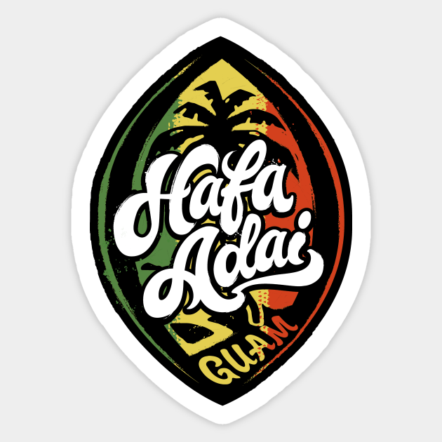Hafa Adai Guam Flag Guam Sticker Teepublic
