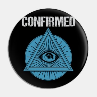 Illuminati Confirmed Shirt| Dank Memes Shirt Pin