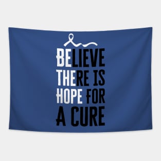 Believe There Is Hope For A Cure Tapestry