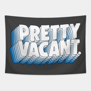 Pretty Vacant. Typography Logo Design Tapestry