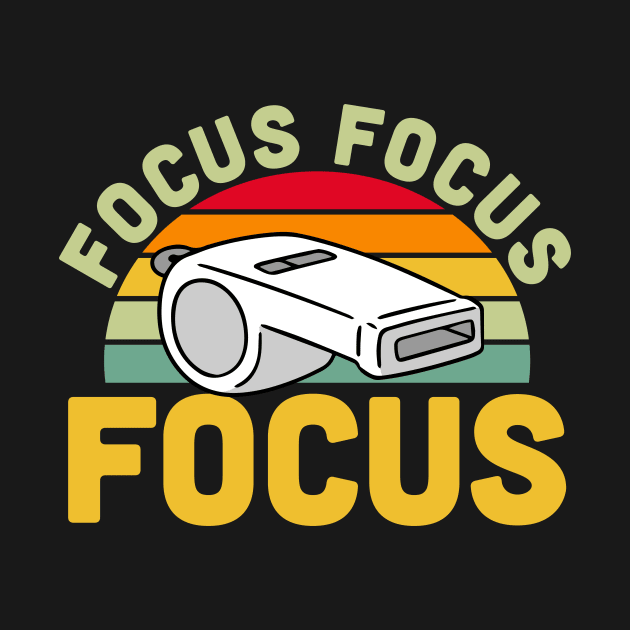 Coach - Focus Focus Focus by LetsBeginDesigns
