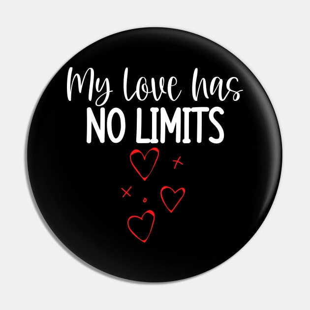 My Love Has No Limits. Cute Quote For The Lovers Out There. Pin by That Cheeky Tee