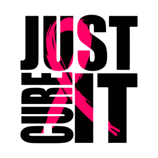 just cure it awareness T-Shirt