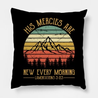 Vintage Christian His Mercies Are New Every Morning Pillow