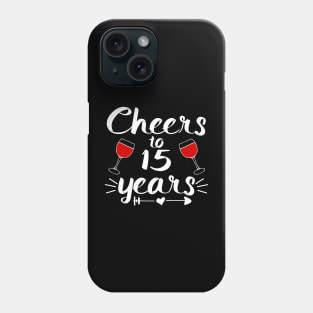 Cheers to 15 years Anniversary Gifts For Couple, Women and Men Phone Case