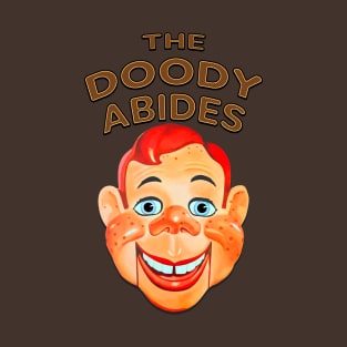 The Doody Abides T-Shirt