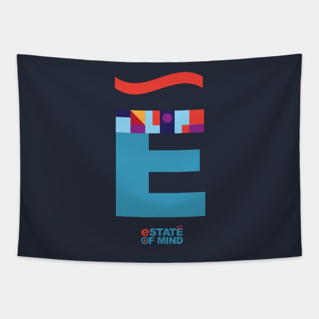 E State Of Mind Tapestry by modernistdesign