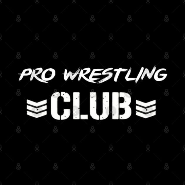 Pro Wrestling Club (Pro Wrestling) by wls