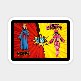 Yoshimi Battles The Pink Robots Magnet