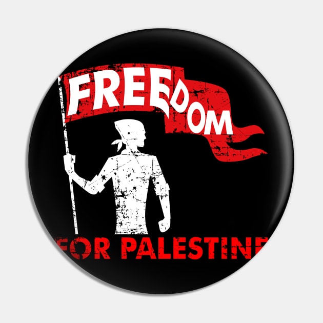 Freedom For Palestine - Gaza Fight For Their Freedom Pin by mangobanana