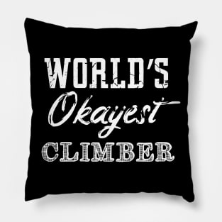 World's okayest climber Pillow