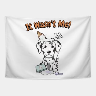 Funny dalmatian got caught stealing ice cream Tapestry