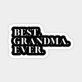 Best Grandma Ever Family Funny Magnet
