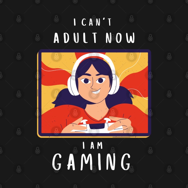 I can't adult now by Minisim