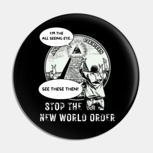 Stop the New World Order Pin