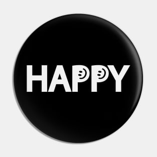 Happy being happy artistic design Pin