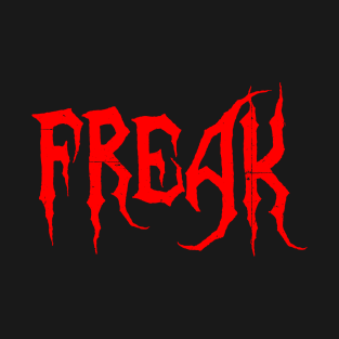 Freak T-Shirt