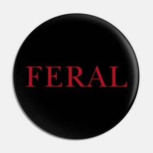 FERAL SHIRT - Cat Inspired Women Empowerment Y2K Pin