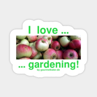 I love gardening - apples Magnet