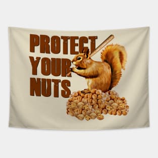 Protect Your Nuts Tapestry