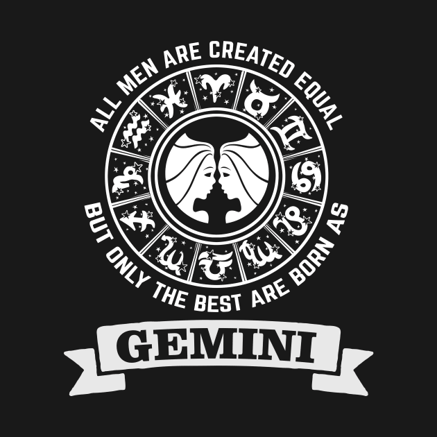 Only The Best Men Are Born As Gemini by CB Creative Images