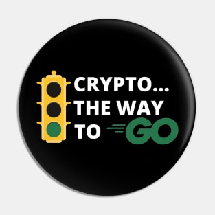 Crypto..The Way to Go Design 2 Pin