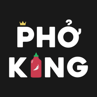 Pho King T-Shirt