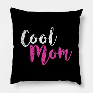 Cool Mom Pillow