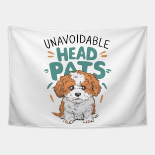 Unavoidable Head Pats Tapestry