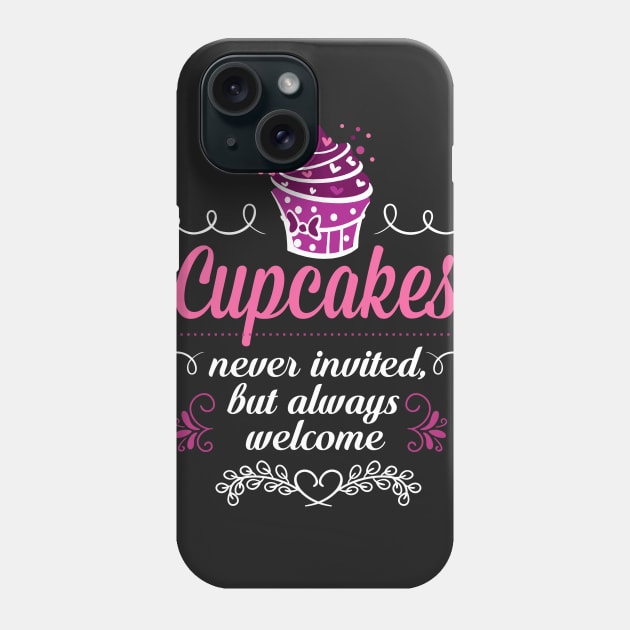 Cupcakes Are ALWAYS Welcome Phone Case by jslbdesigns