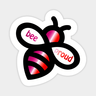 Bee Proud - Lesbian LGBT Flag bees Magnet