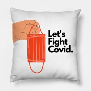 FIGHT COVID! Pillow