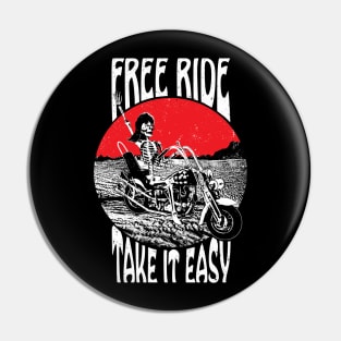 FREE RIDE Pin